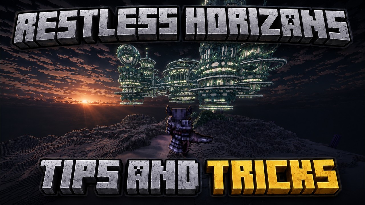 60 Restless Horizons OP Tips and Tricks