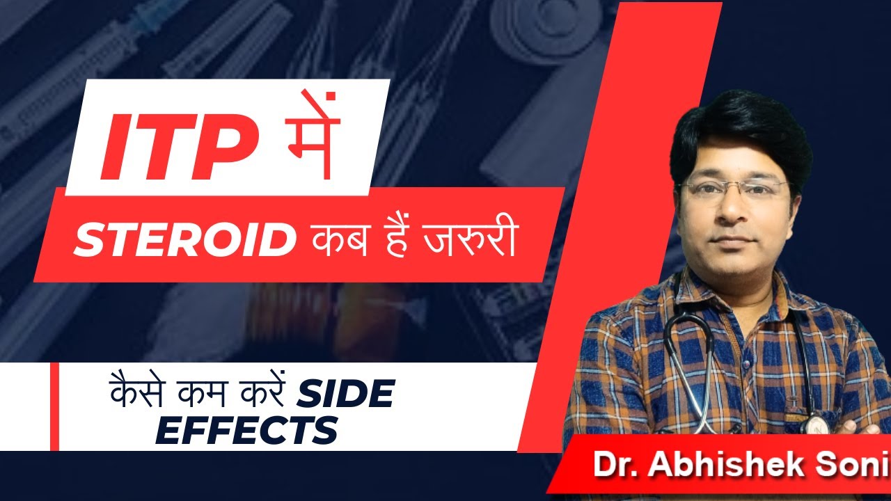 Immune Thrombocytopenia | Role Of Steroids | How to control Steroid Side effects | Dr. Abhishek soni