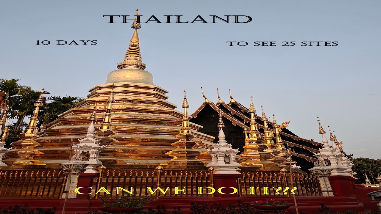 10 memorable days in Thailand