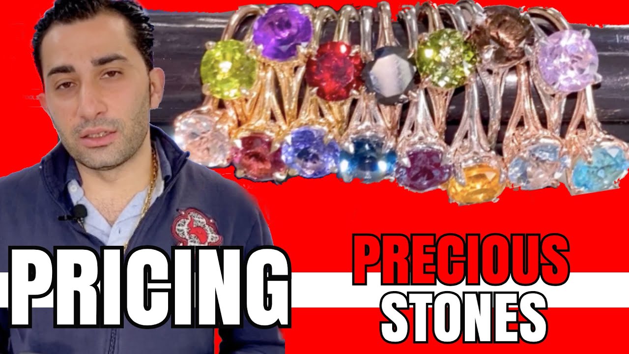 PRICING PRECIOUS GEM STONES !