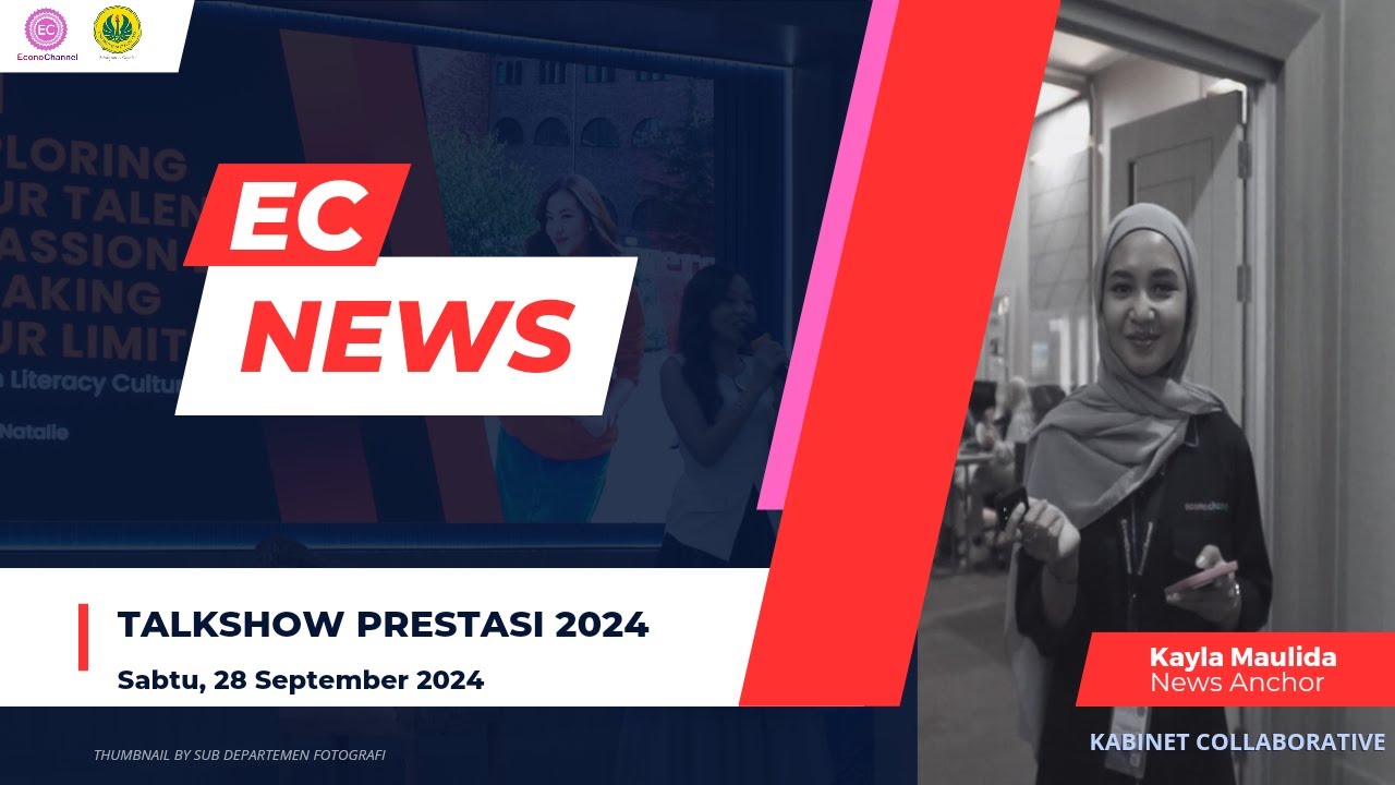 [ EC NEWS - TALKSHOW PRESTASI 2024 ]