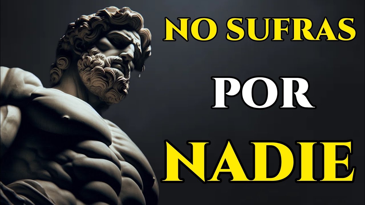 Cómo NO Sufrir por NADIE: La Sabiduría Estoica Para Liberarte Emocionalmente | Estoicismo