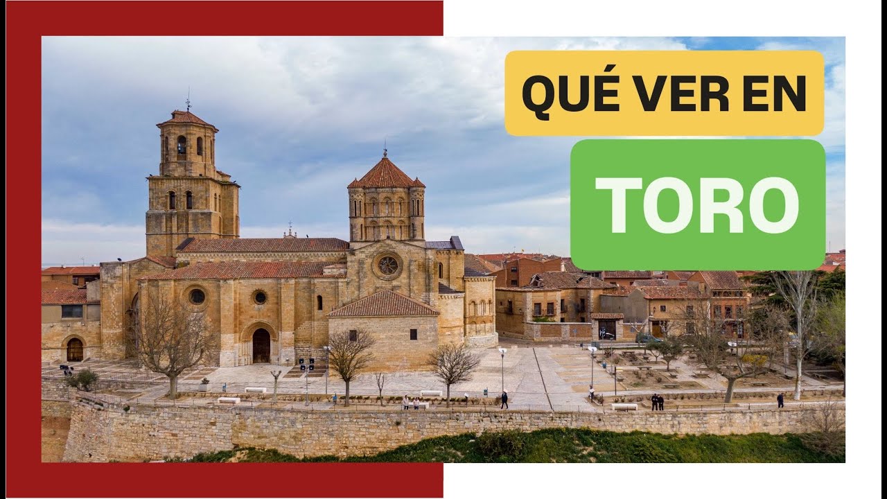 TORO en Zamora: Mucho M&aacute;s que Vino - Gu&iacute;a Completa