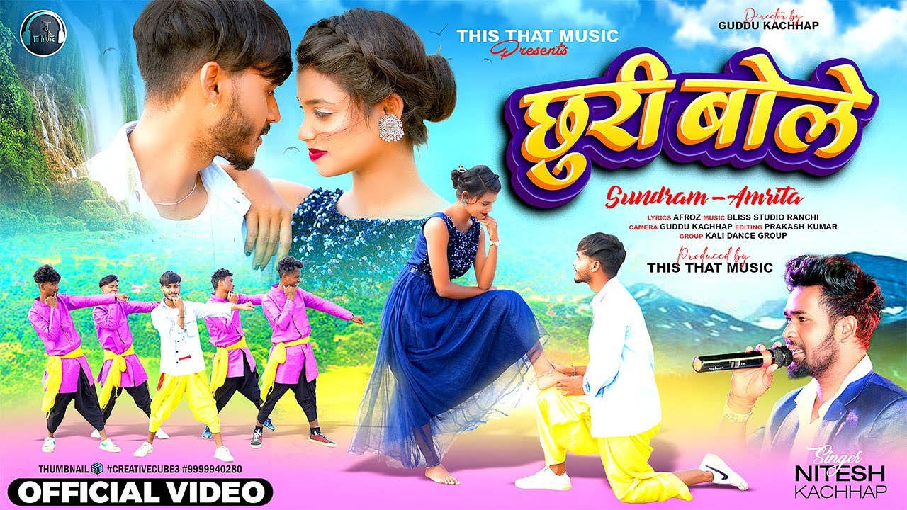 #Video Churi  Bole | NITESH KACHHAP | New Nagpuri Song 2024