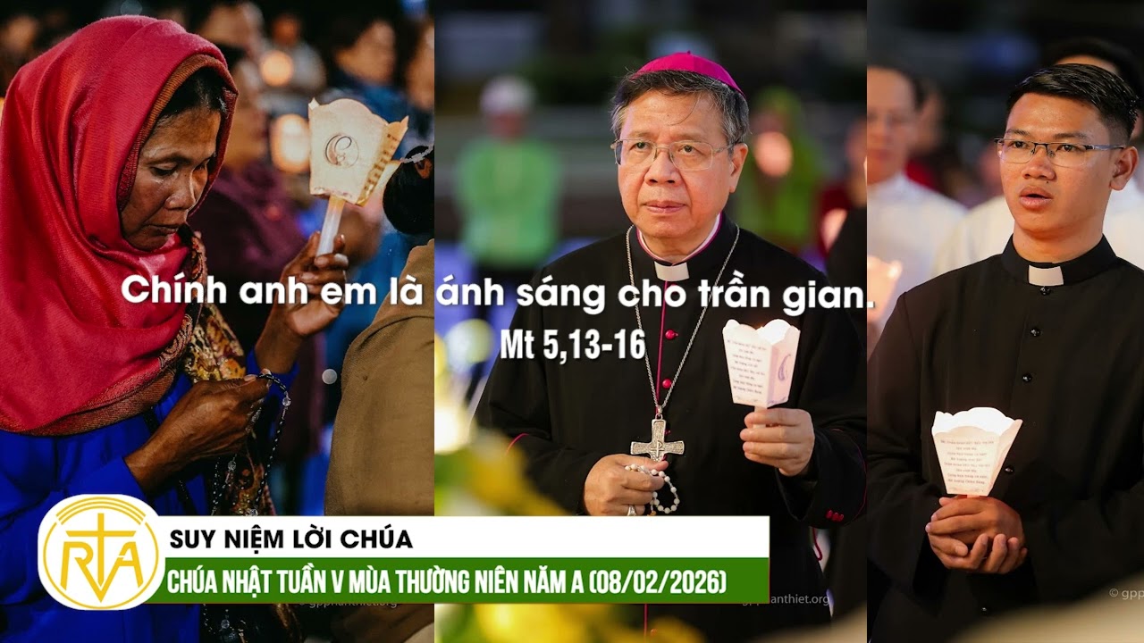 Suy Niệm Lời Ch&uacute;a, Ch&uacute;a Nhật Tuần V M&ugrave;a Thường Ni&ecirc;n Năm A (08/02/2026)