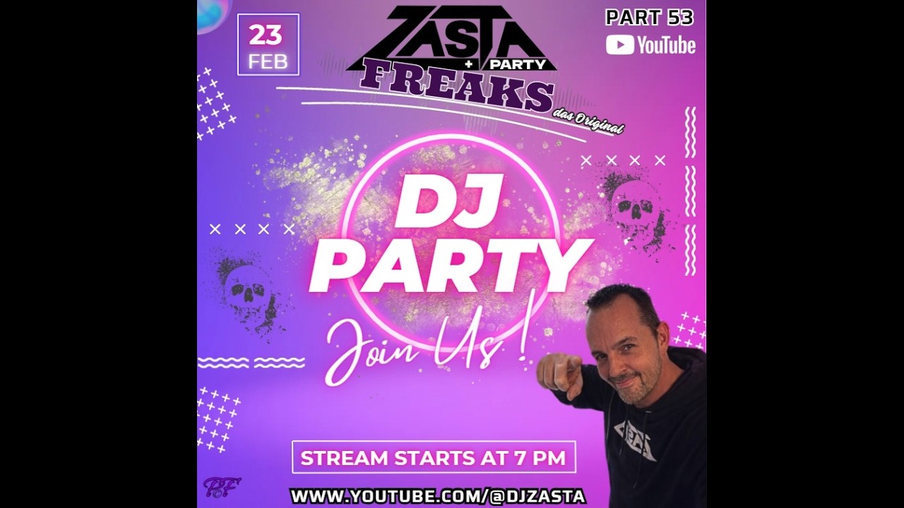 DJ ZaSta & PartyFreaks Part 53