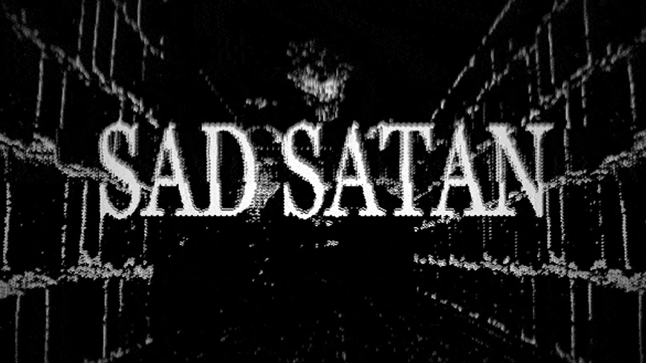 SAD SATAN (Remake) by ALEXANDER WISEMAN