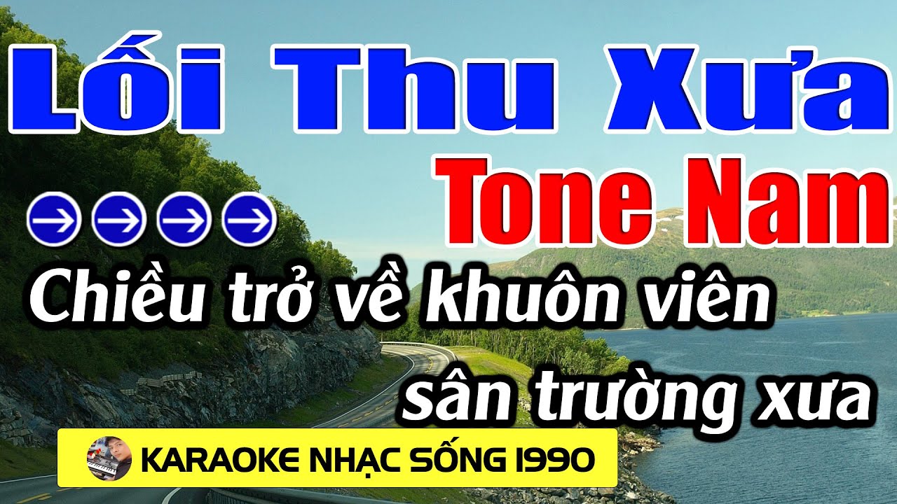 Lối Thu Xưa - Karaoke Tone Nam - Karaoke Nhạc Sống 1990 - Beat Mới