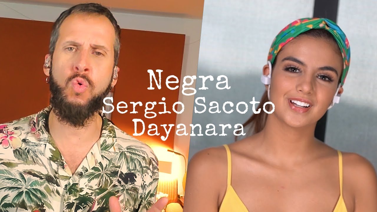 Sergio Sacoto-Dayanara NEGRA