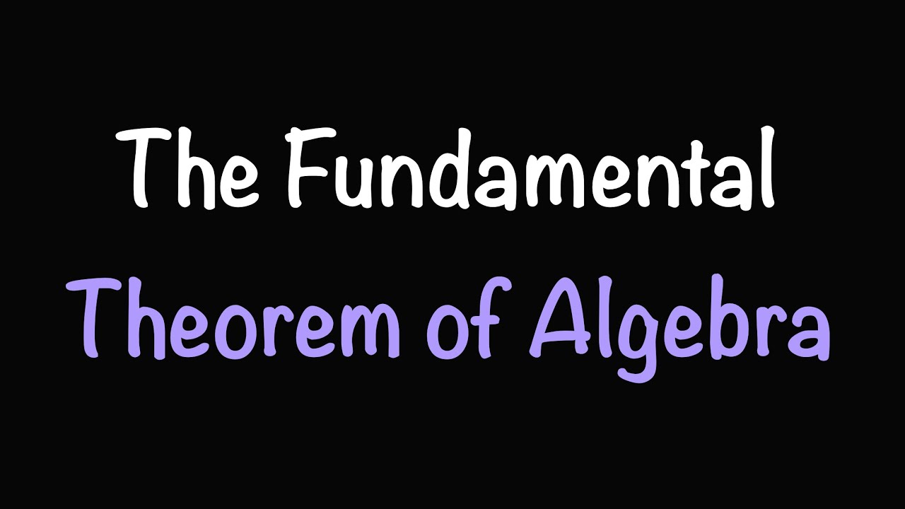The Fundamental Theorem of Algebra: What Is It? How to Apply It? | Math with Professor V