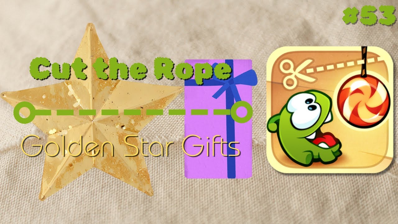 Cut the Rope| Golden Star Gifts! (53) #cuttherope