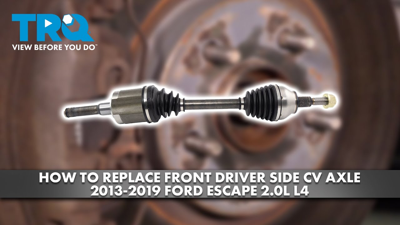 How to Replace Front Driver Side CV Axle 2013-2019 Ford Escape 2.0L L4