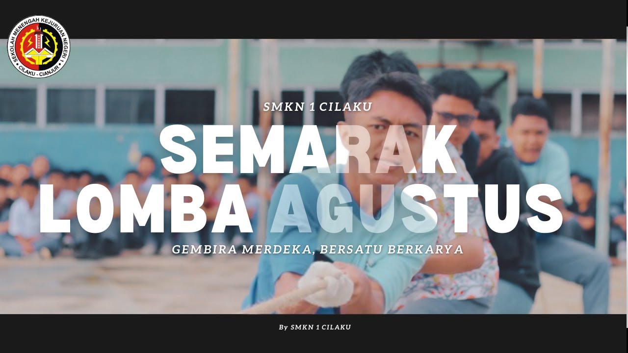 Semarak Kemerdekaan 2025 | Lomba 17-an SMKN 1 Cilaku