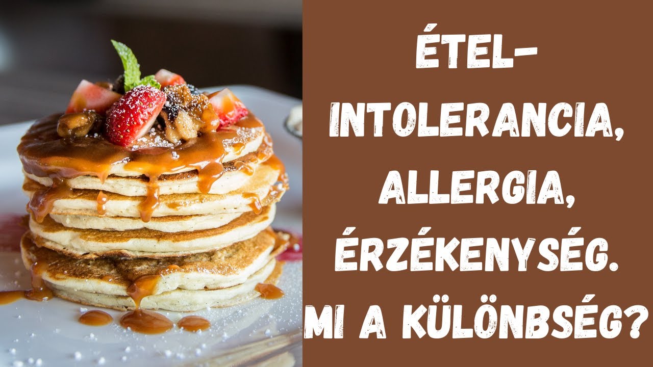 Ételintolerancia, -allergia, -érzékenység. Mi okozza, mi a különbség?