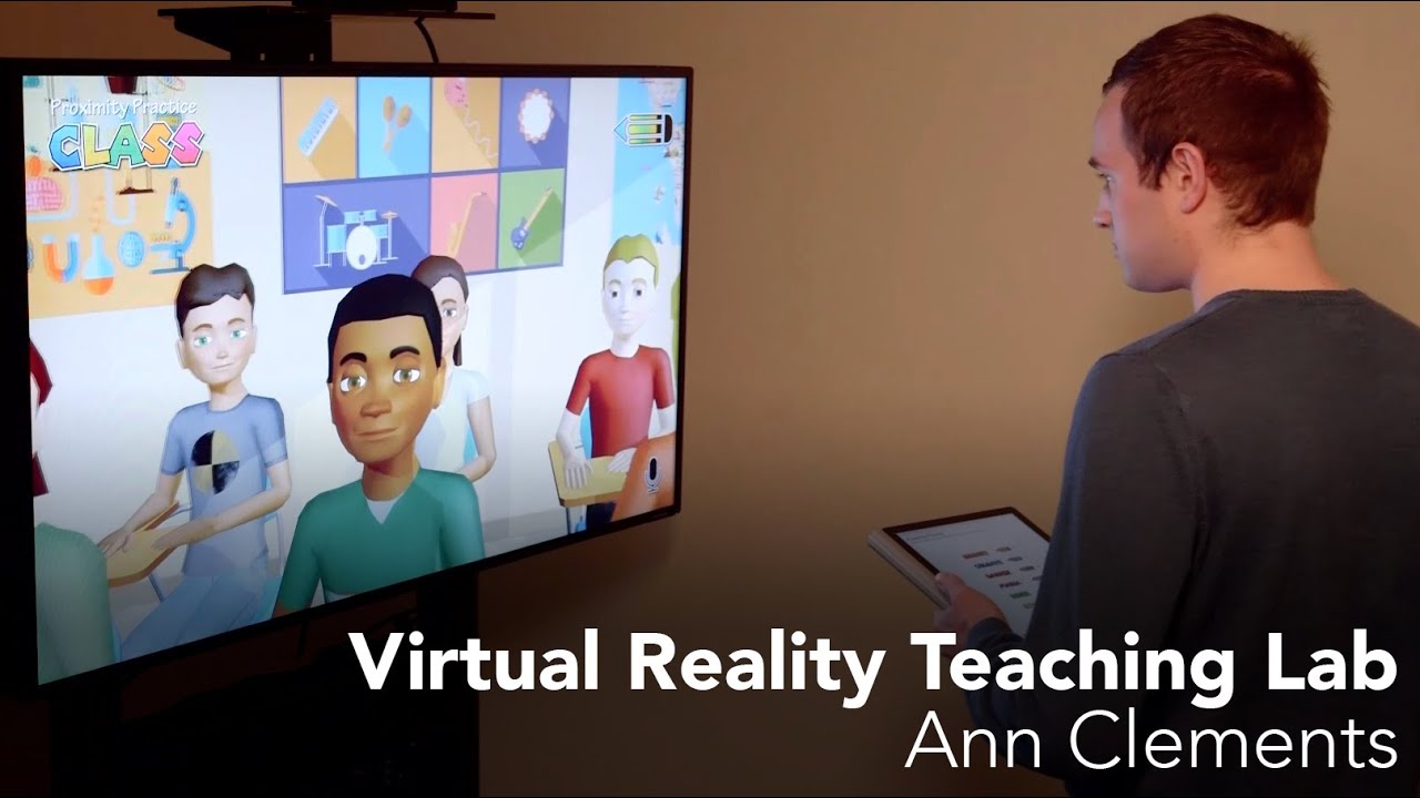Ann Clements - Virtual Reality Teaching Lab