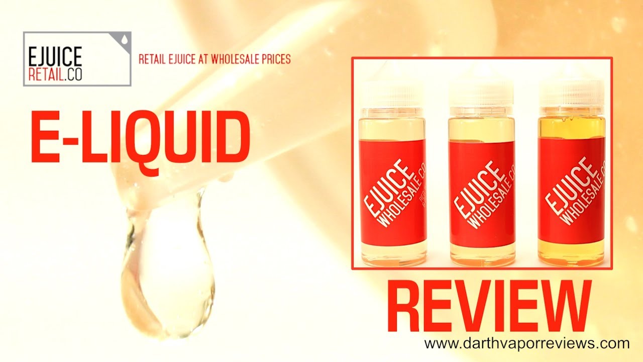 Ejuice Wholesale.Co E-Liquid Review