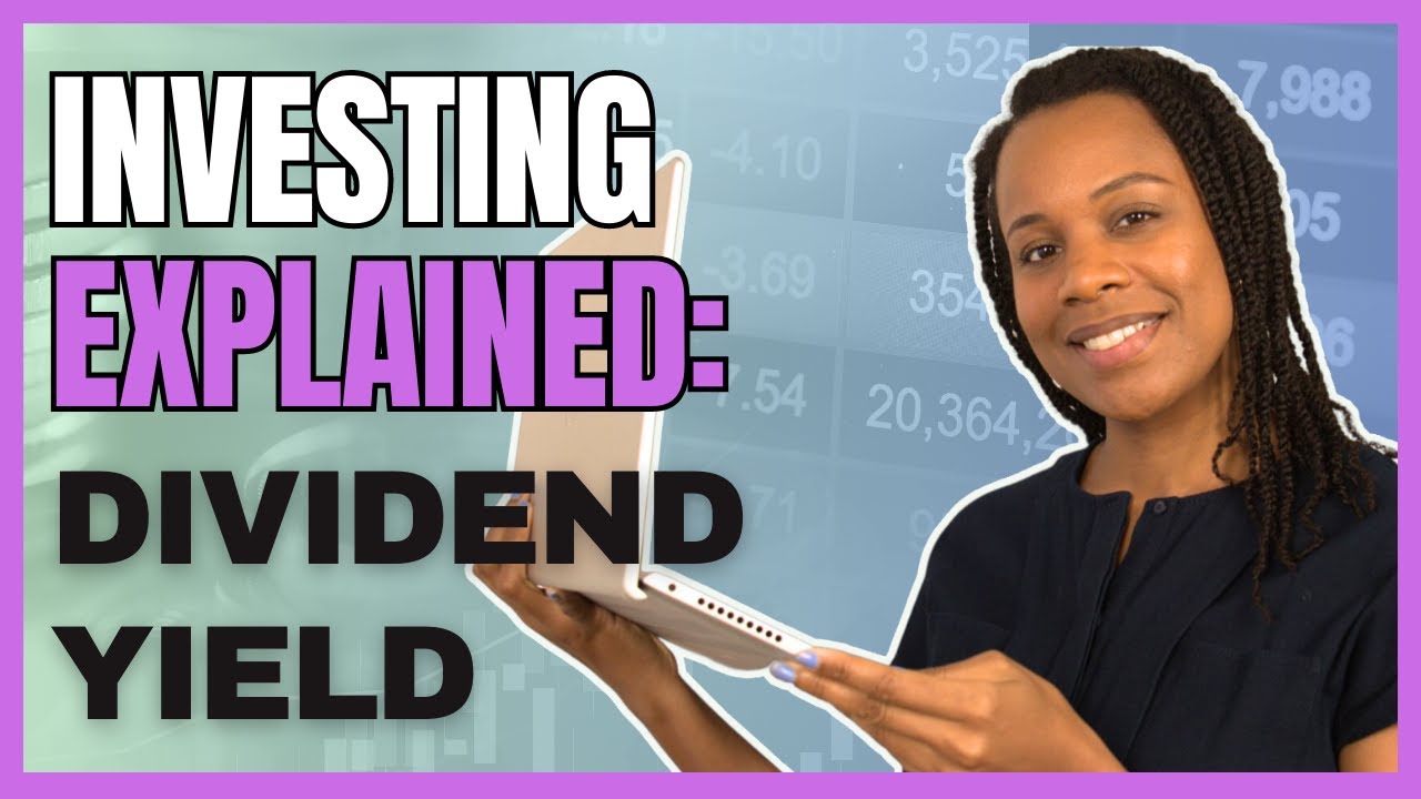 Investing Explained: What is DIVIDEND YIELD and why is it important for PASSIVE INCOME?