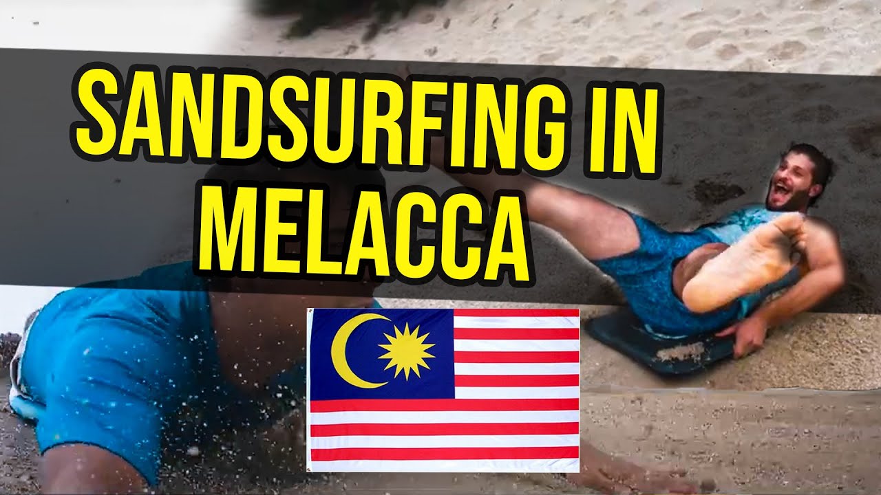 Melacca: Sand surfing desert of Malaysia