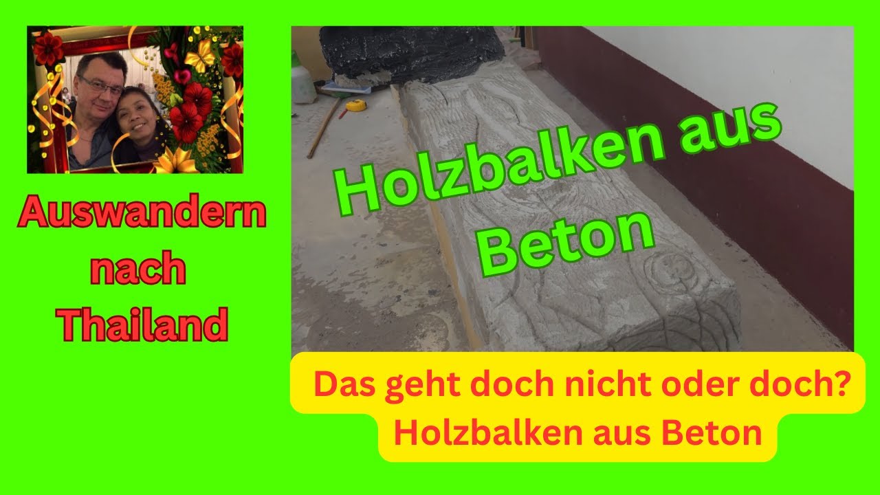 Ob das klappt ?  Holzbalken aus Beton