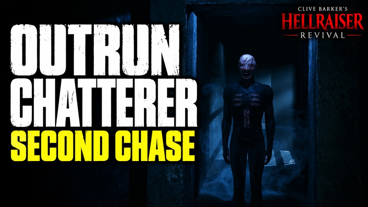 How to Outrun the Chatterer (Second Chase) &ndash; Hellraiser Revival