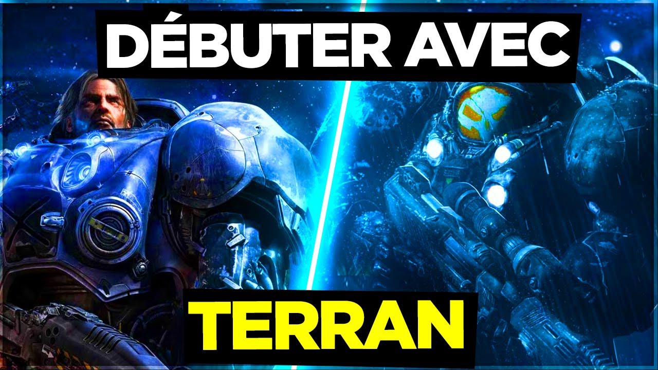 DEBUTER StarCraft 2 en TERRAN en 2024 !
