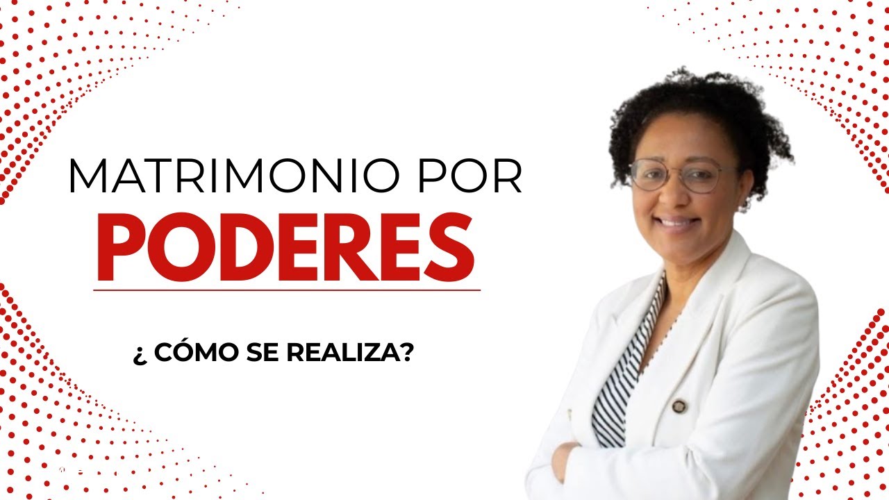 MATRIMONIO POR PODERES EN ESPAÑA