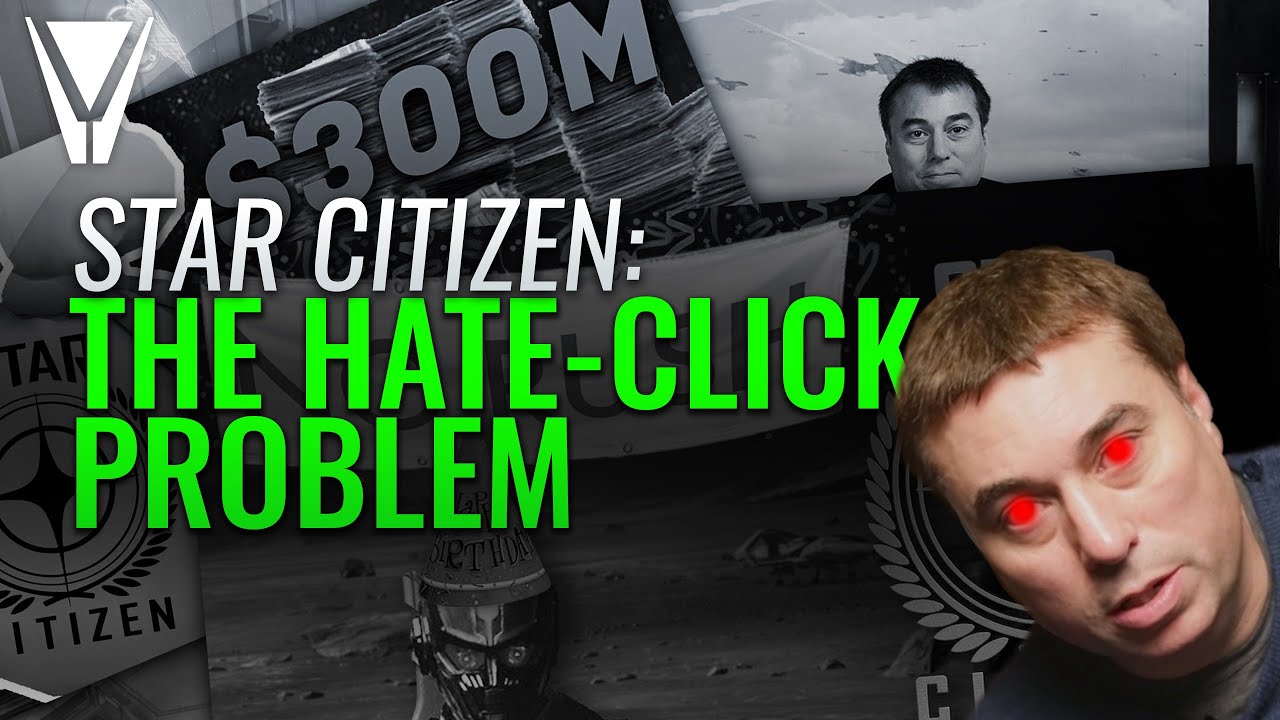 The Star Citizen Hate-click Problem