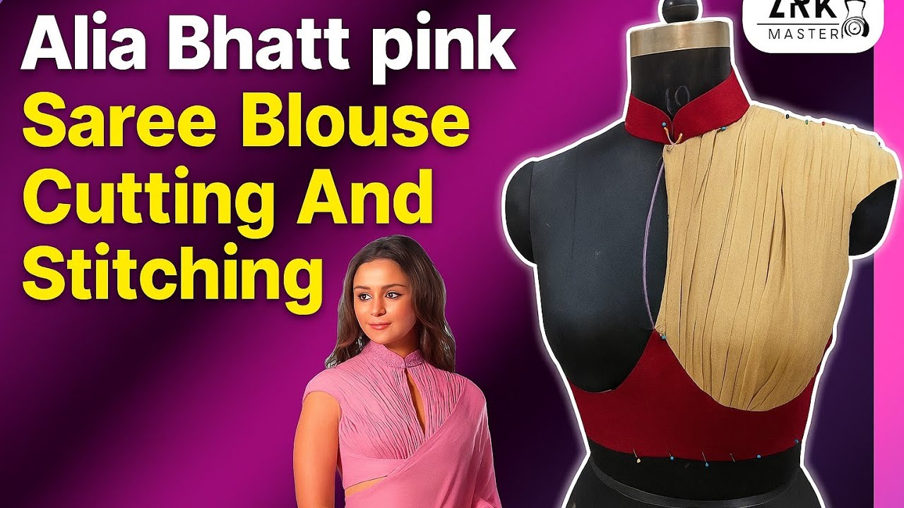 Alia Bhatt wore A Rose pink Saree Blouse Cutting And Stitching| Collar & Gather Blouse 