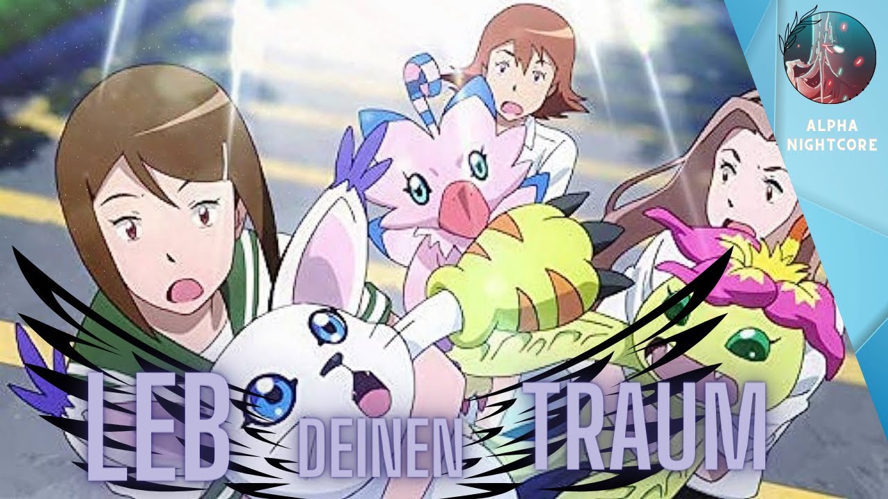 Nightcore - Leb deinen Traum [] Digimon Adventure []