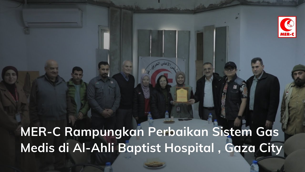 MER-C Rampungkan Perbaikan Sistem Gas Medis di Al-Ahli Baptist Hospital , Gaza City