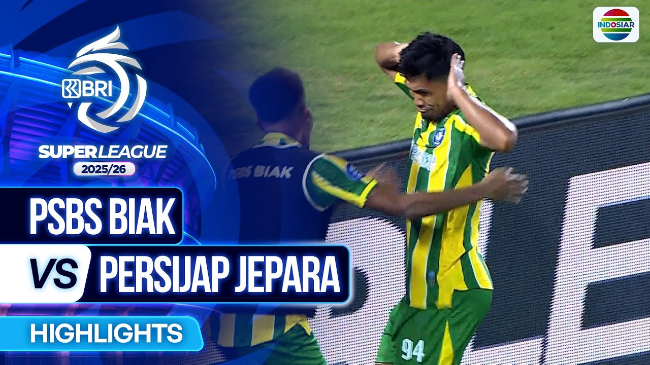 PSBS Biak VS Persijap Jepara - Highlights | BRI Super League 2025/26