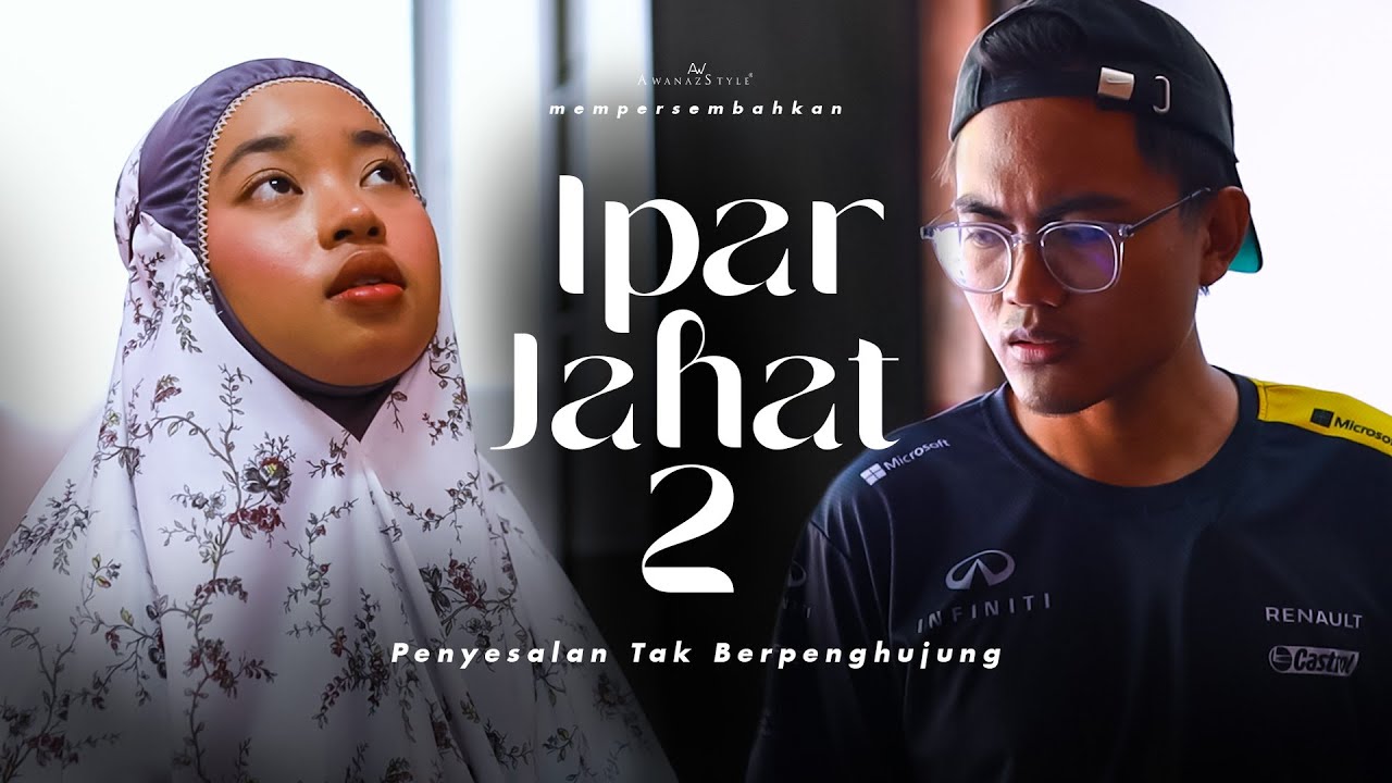 IPAR JAHAT 2 | SHORTFILM PENYESALAN TAK BERPENGHUJUNG