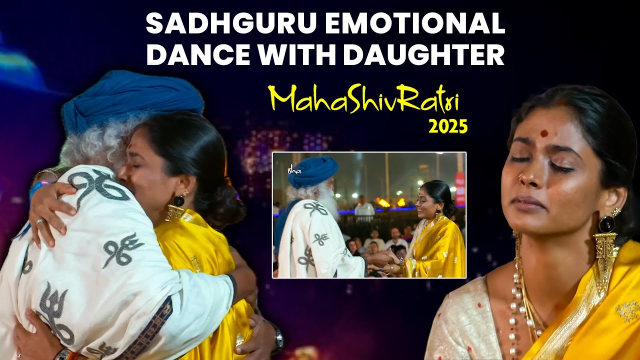 Sadhguru EMOTIONAL DANCE with DAUGHTER | Golden Moments | Radhe Jaggi | MahaShivRatri 2025