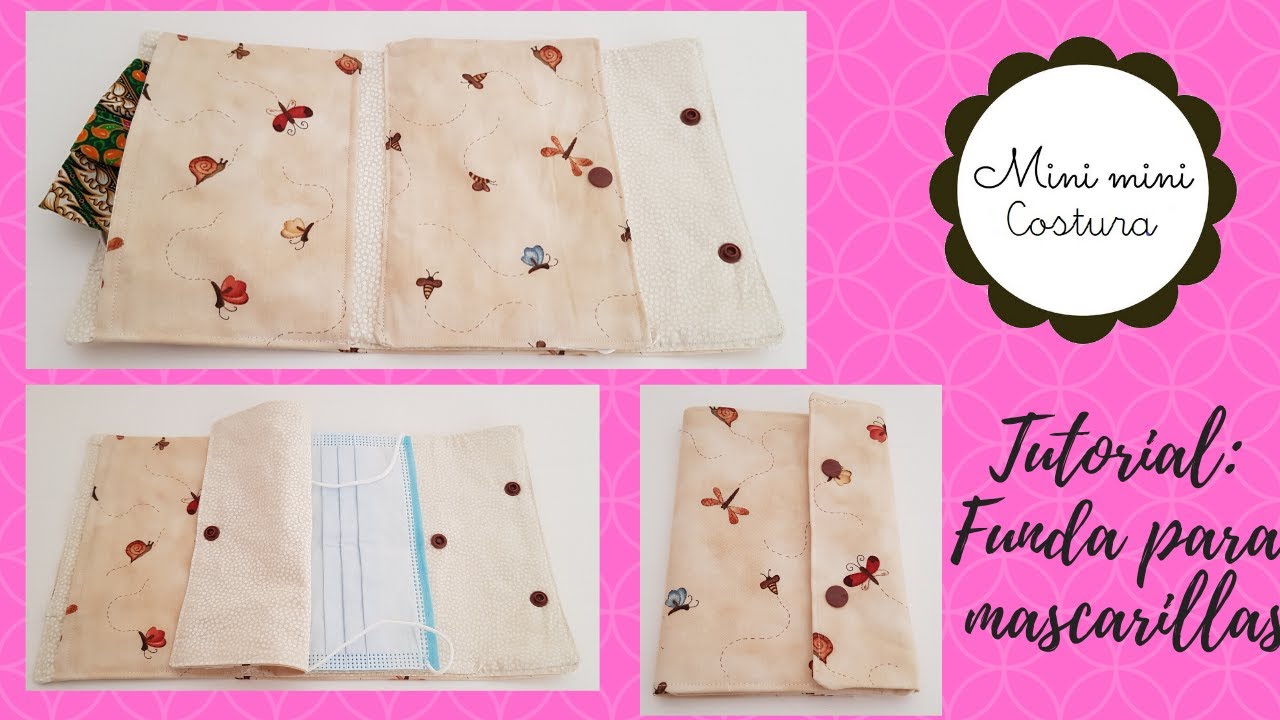 TUTORIAL: FUNDA PARA MASCARILLAS