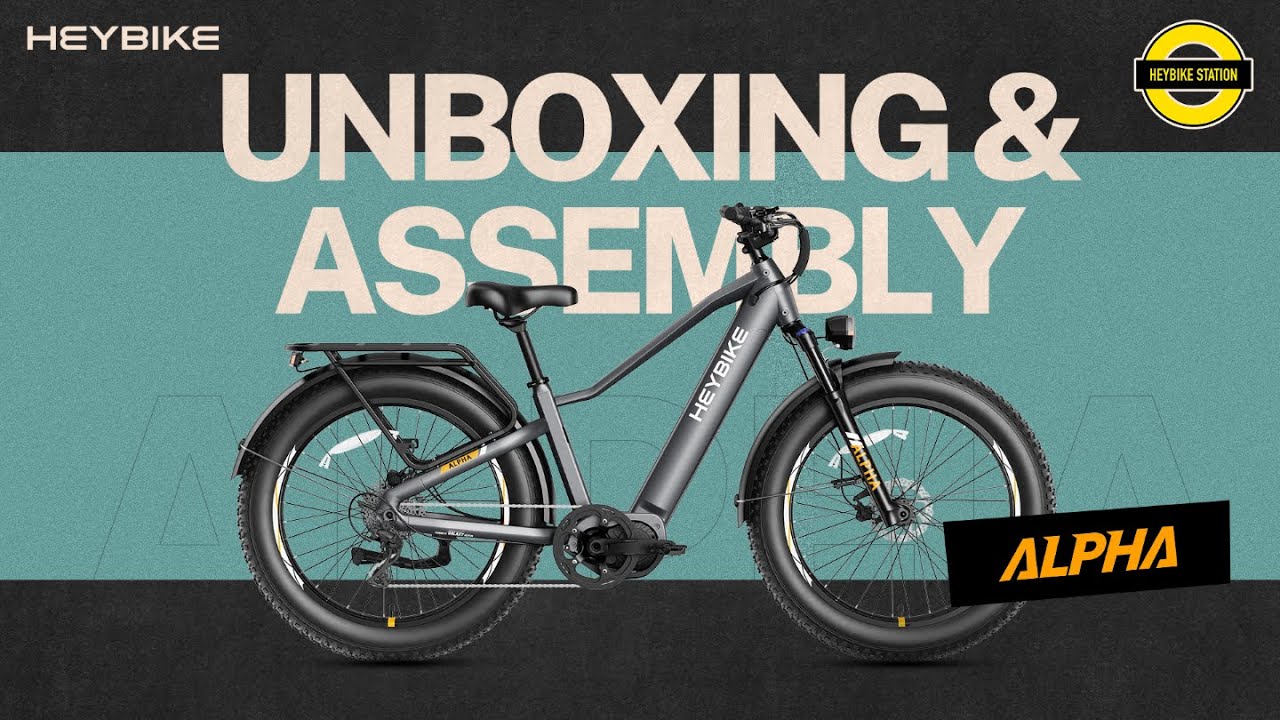 Heybike Station | Heybike ALPHA - Unboxing & Assembly