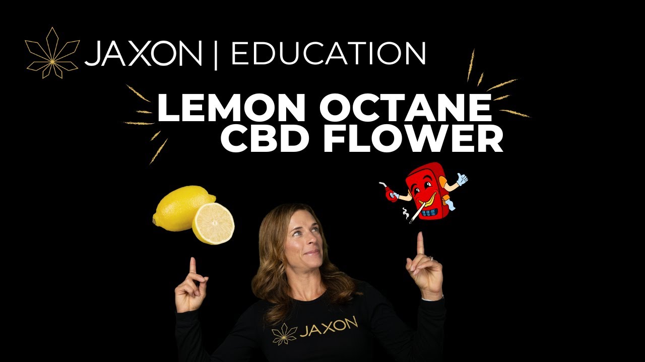JAXON LEMON OCTANE CBD FLOWER