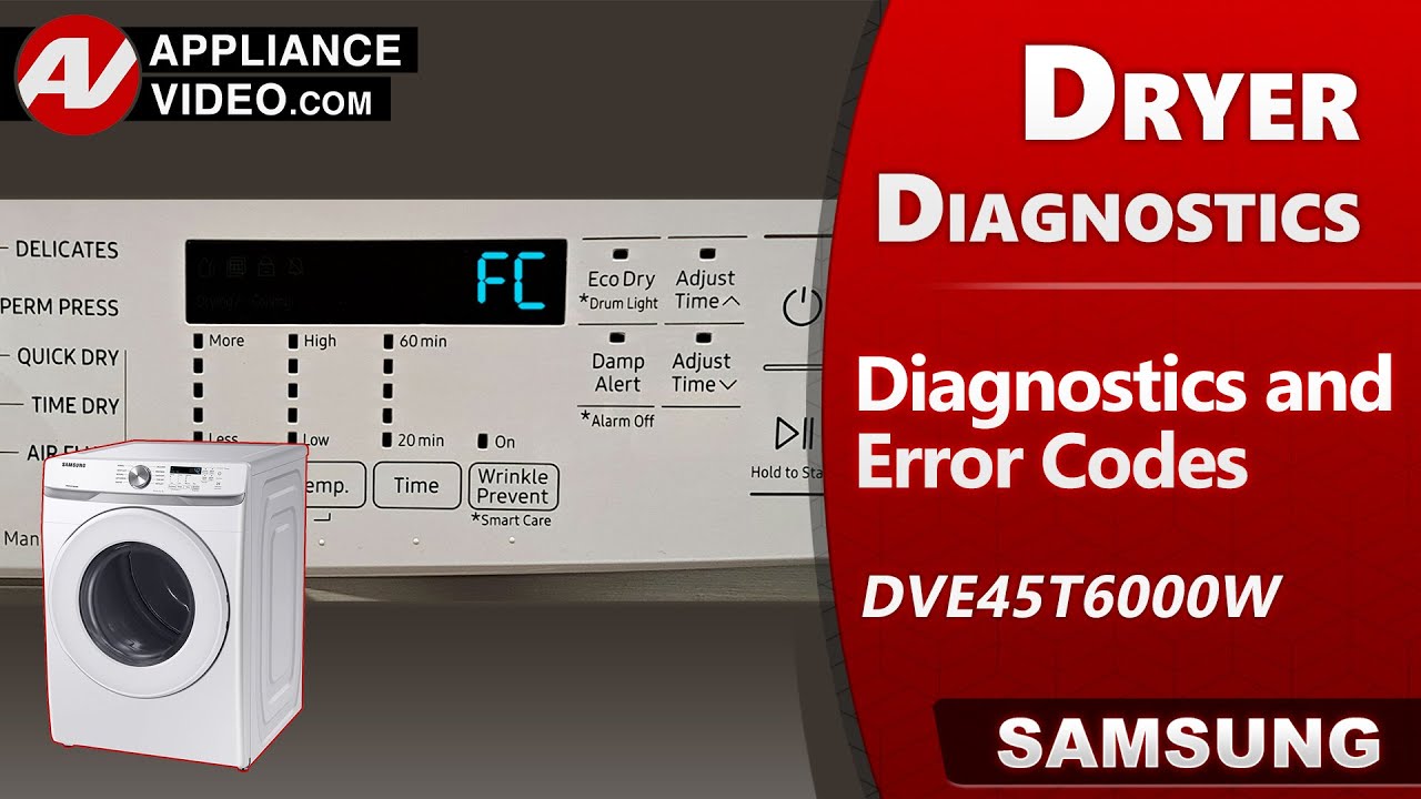 Samsung Dryer - Diagnostic Mode, Error Fault Codes, Troubleshooting by Factory Technician
