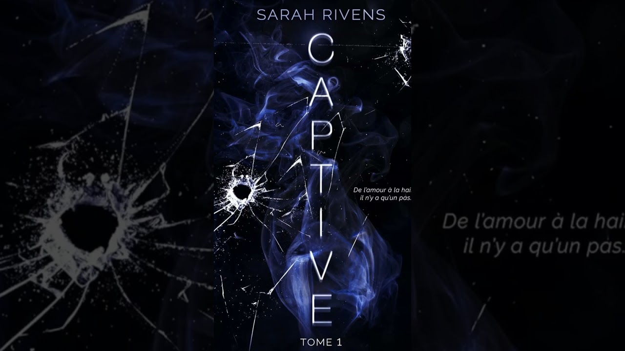 Captive de Sarah Rivens Chapitre 1