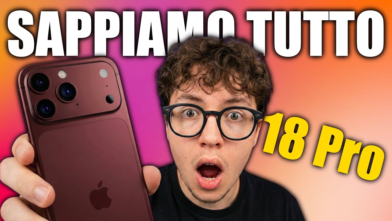 iPhone 18 Pro: SAPPIAMO GI&Agrave; TUTTO! 