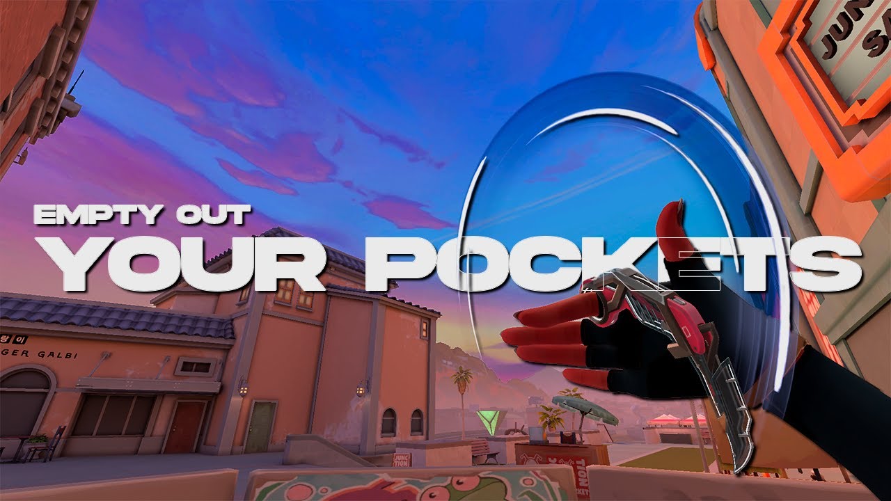 Empty Out Your Pockets | Valorant montage