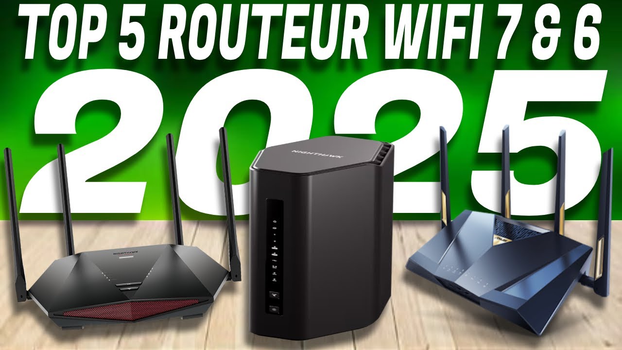 TOP 5 Meilleurs Routeurs WiFi 2025 &ndash; Puissants, Rapides et Longue Port&eacute;e !