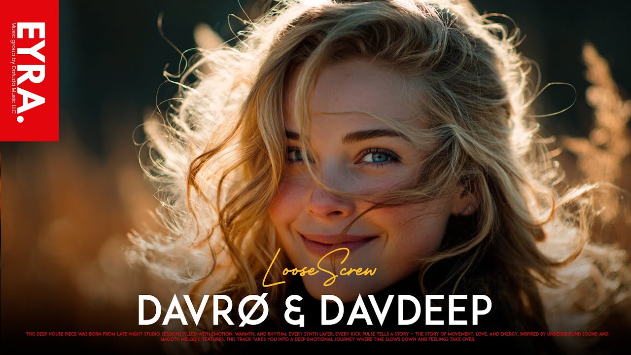 DAVR&Oslash; & DavDeep - LooseScrew (Original Mix 2025)