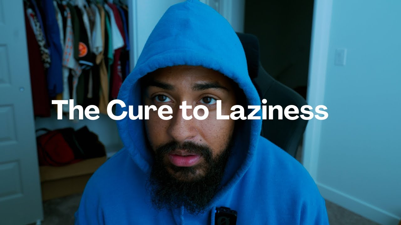 How I Finally Stopped Being Lazy