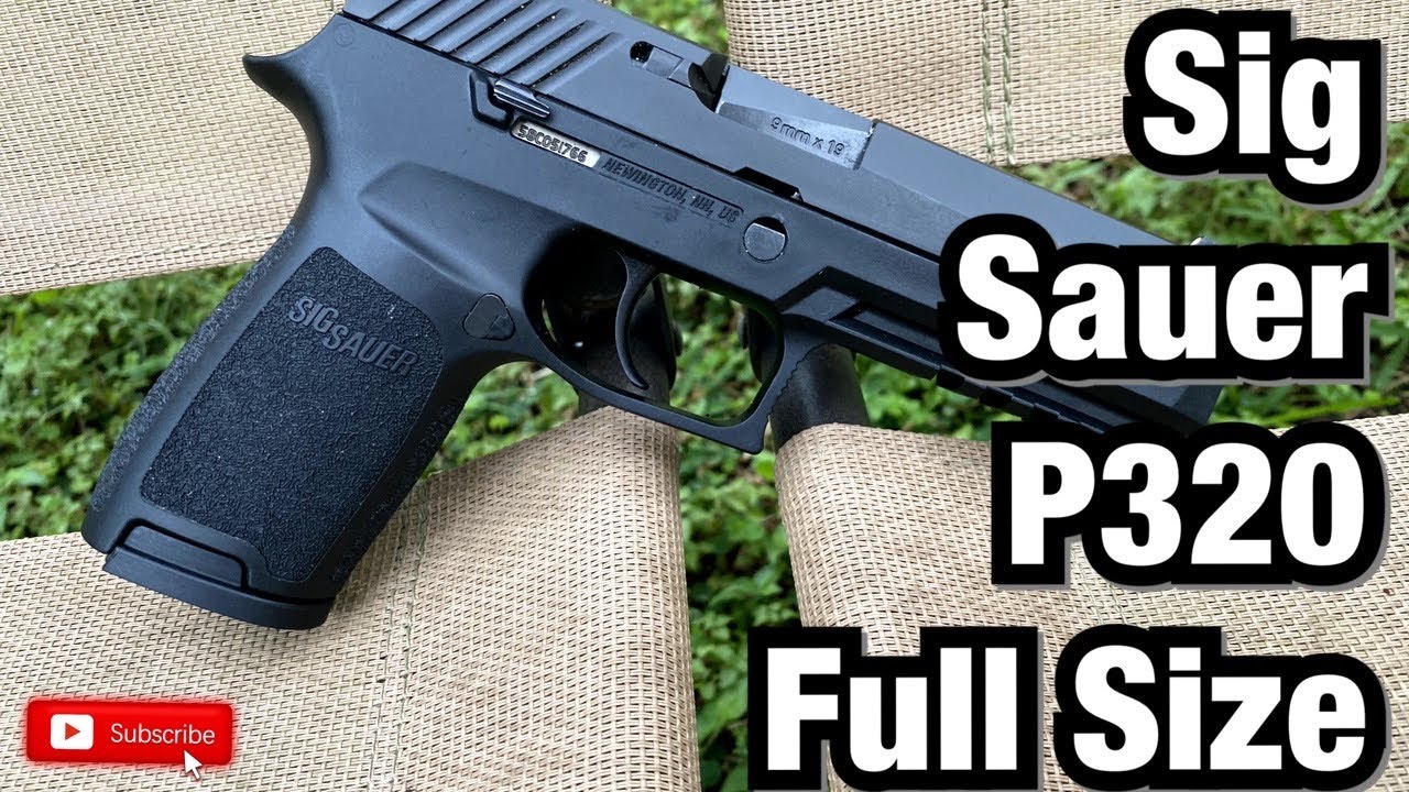 Sig Sauer P320 Full Size #p320 #sigsauer #review
