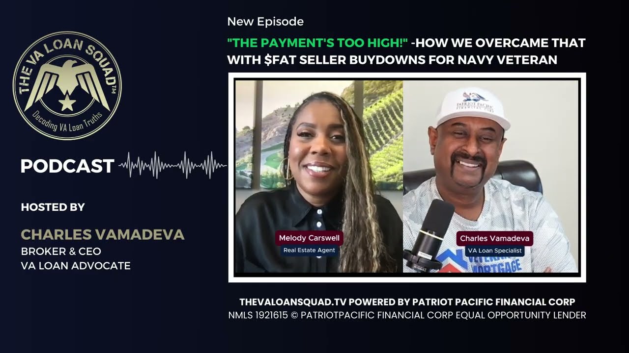 The Payment is Too High - How we overcame with Fat Seller Paid Buydowns on a VA Loan