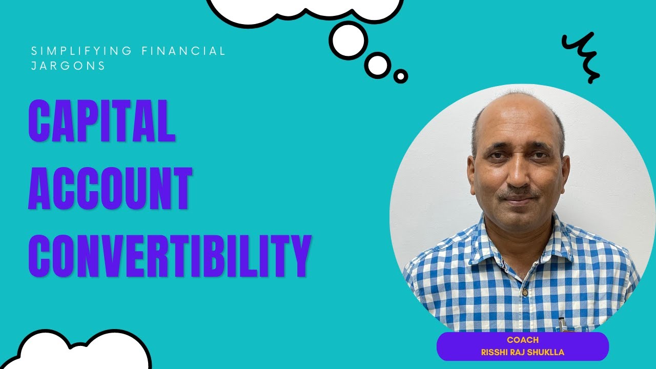 Capital Account Convertibility