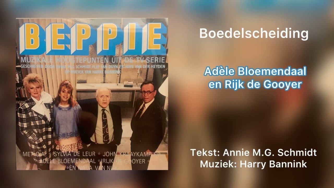 Boedelscheiding - Adèle Bloemendaal en Rijk de Gooijer (Annie M.G. Schmidt/Harry Bannink)