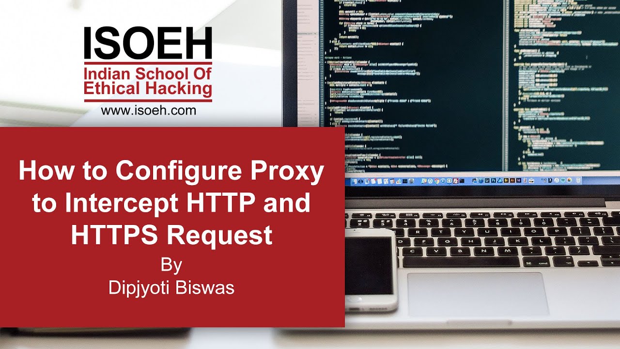 How to Configure Proxy to Intercept HTTP and HTTPS Request?