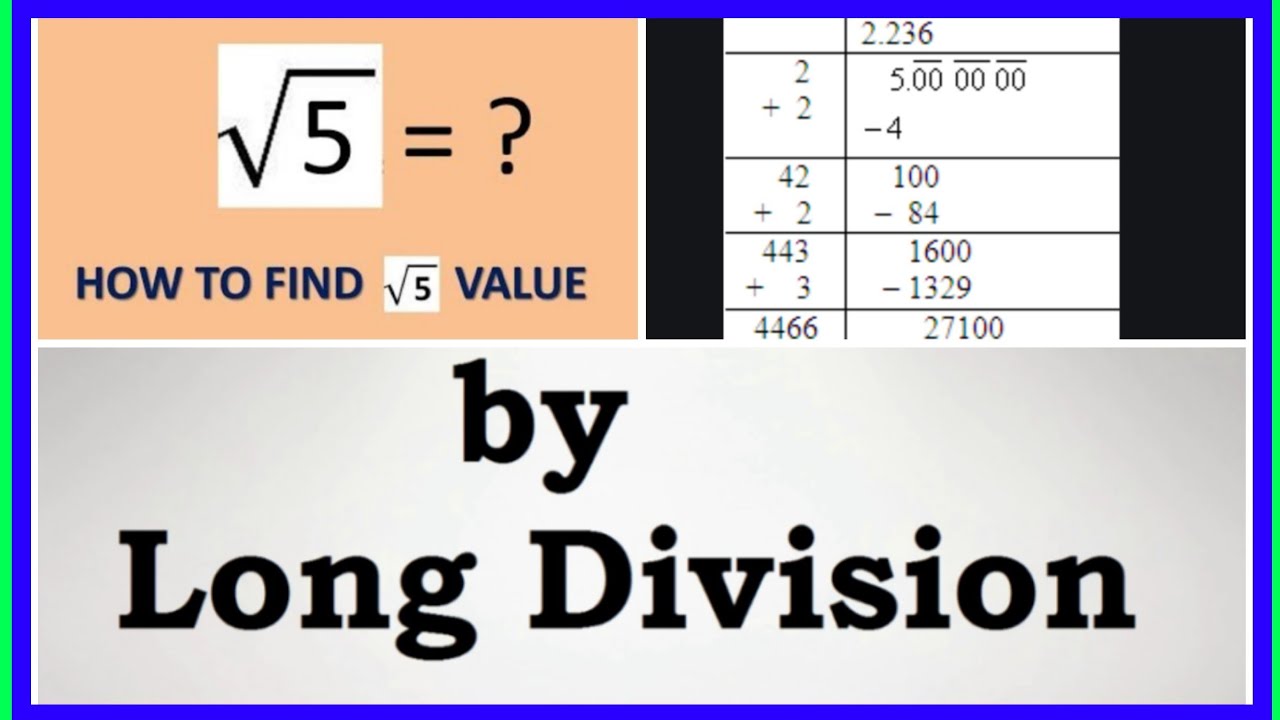 9th class,  Real numbers, Value of  '√5 ' upto 3 decimals by long division method.