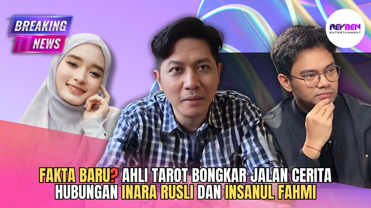 FAKTA BARU❓️AHLI TAROT BONGKAR JALAN CERITA  HUBUNGAN INARA RUSLI DAN INSANUL FAHMI